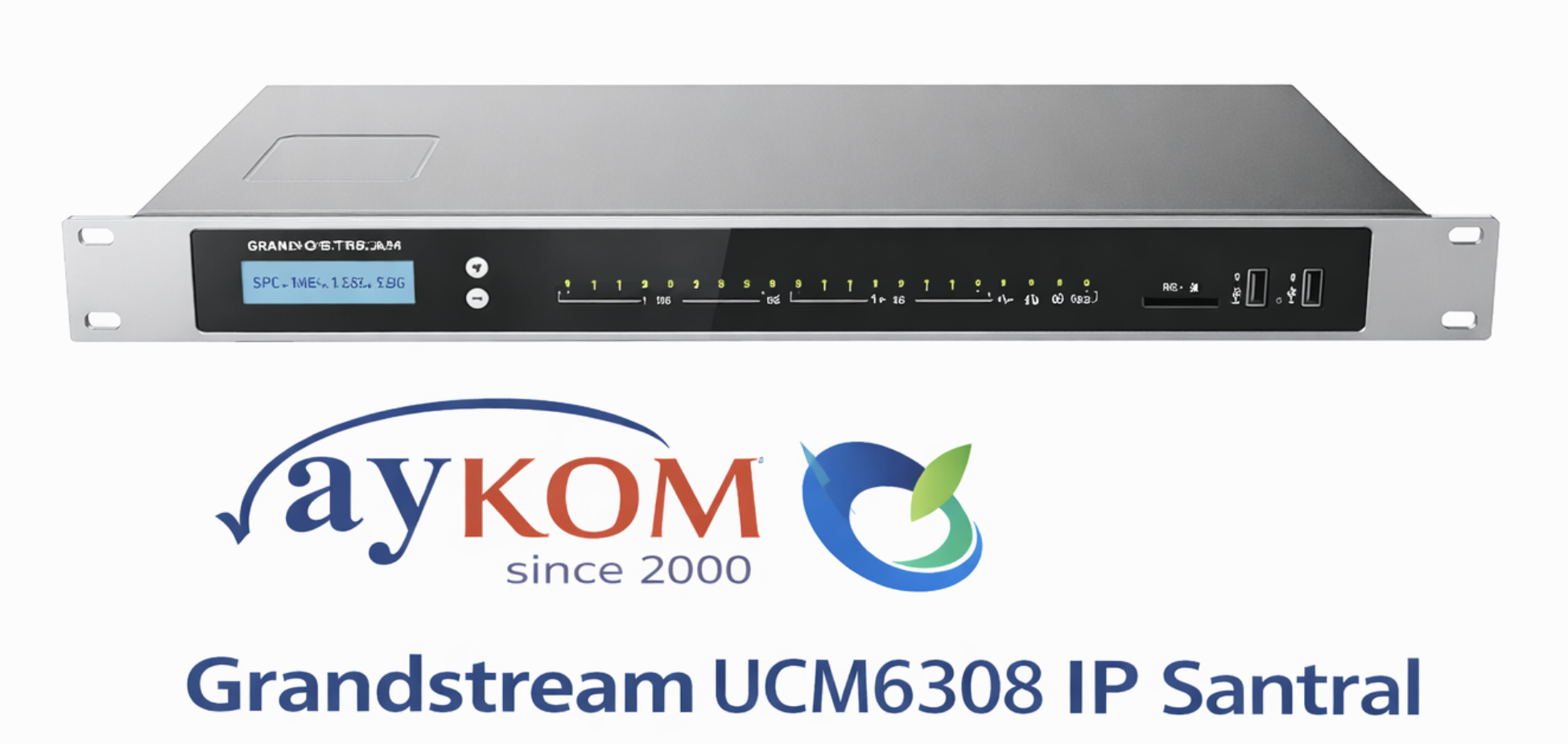 Grandstream UCM6308A IP Santral