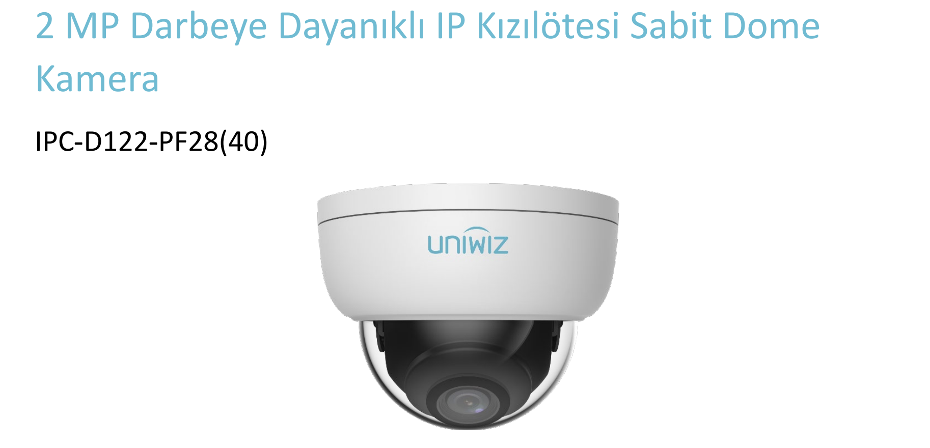 UNIWIZ IPC-D122-PF28 2MP ip kamera