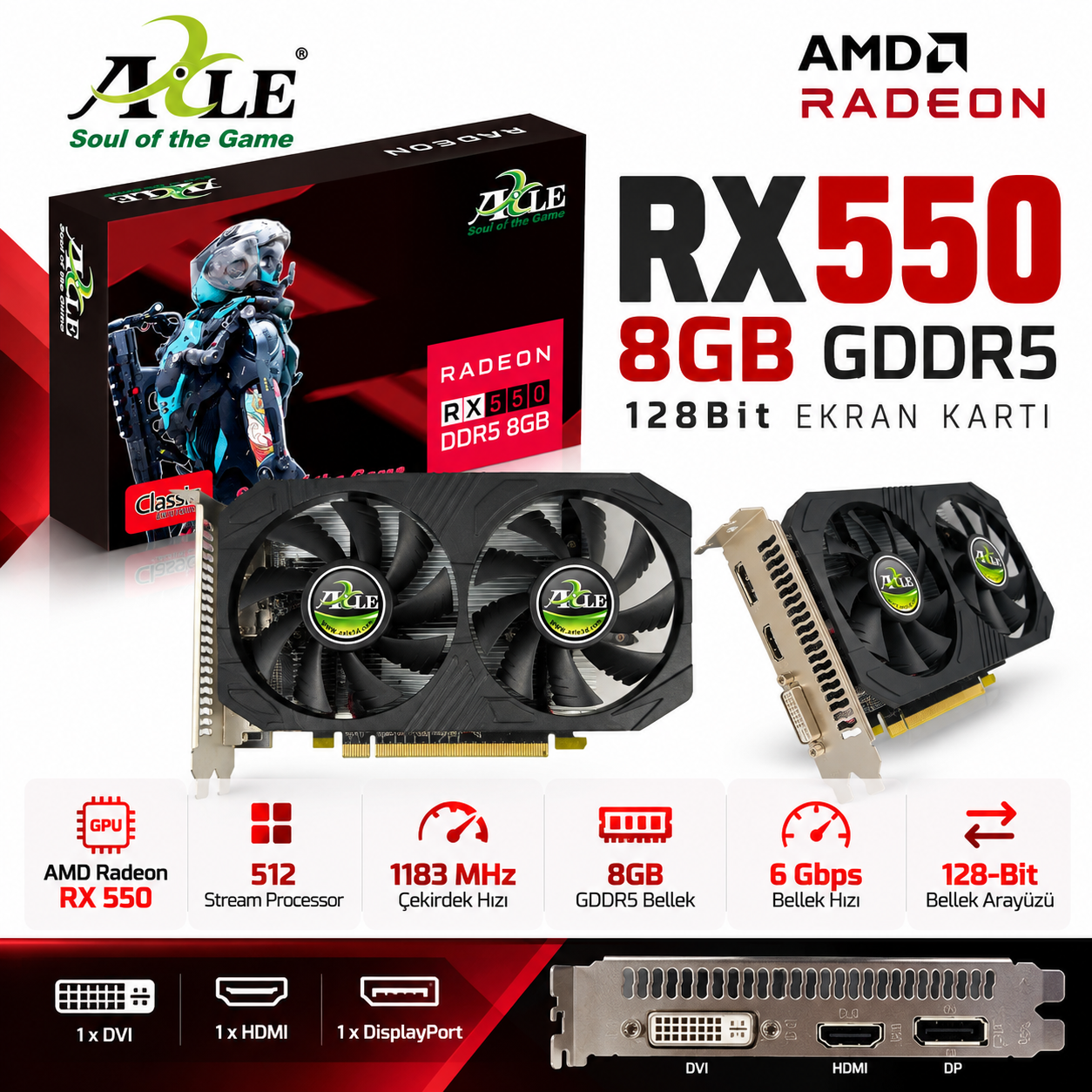 AXLE RX550 8GB GDDR5 128-Bit AMD Radeon ekran kartı
