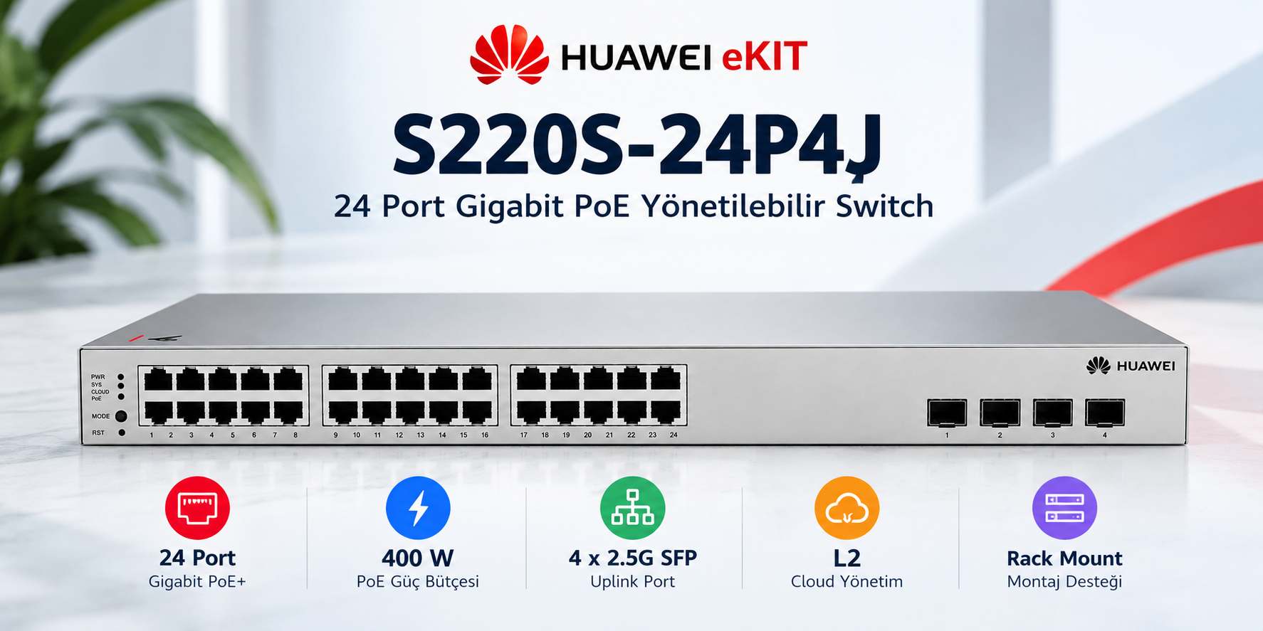 HUAWEI eKIT S220S-24P4J 24 Port PoE 400W 4x 2.5G SFP Cloud Yönetilebilir Switch