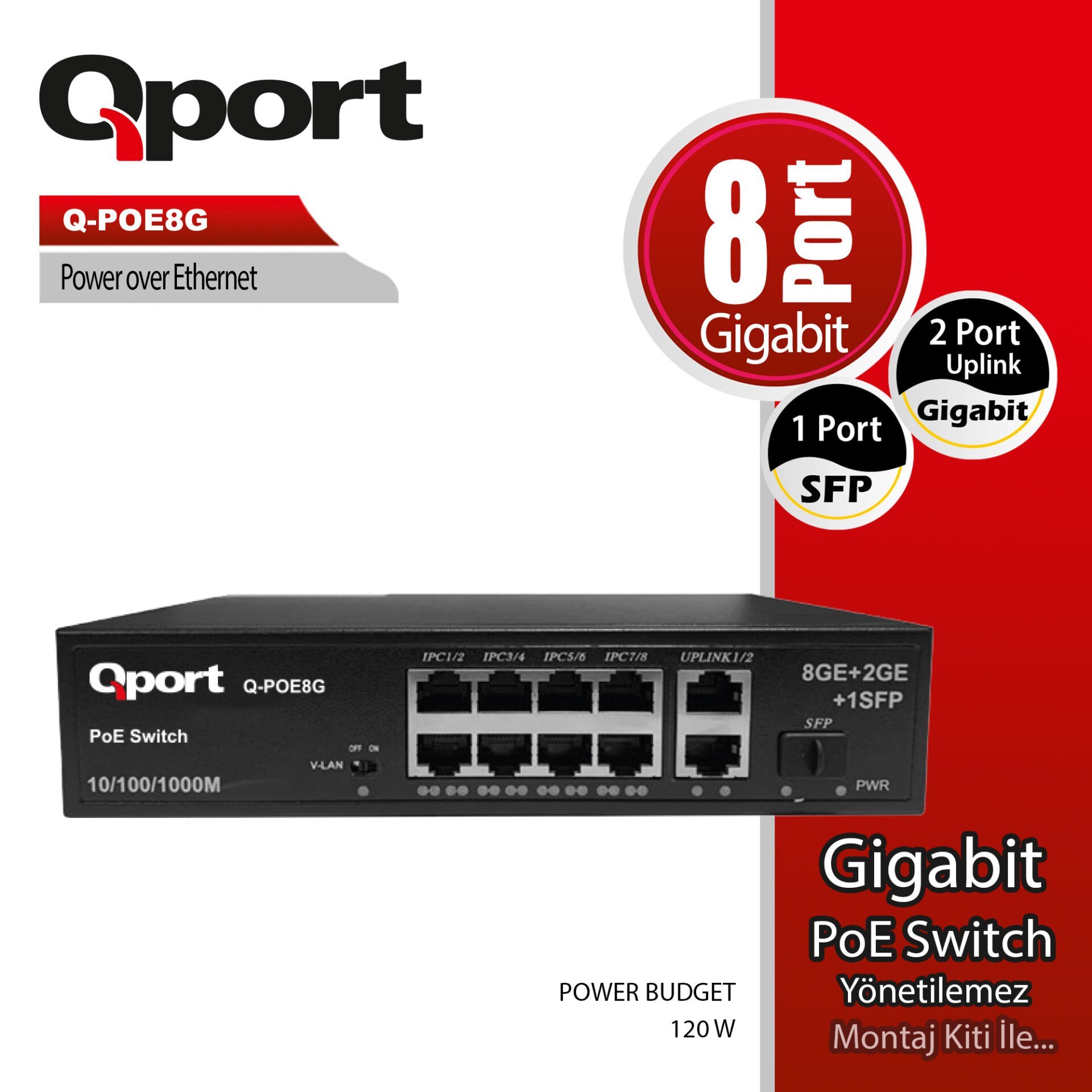 QPORT Q-POE8G 8 PORT 10/100/1000 8 PORT POE 2 PORT UPLINK 120W YONETILEMEZ DESKTOP SWITCH